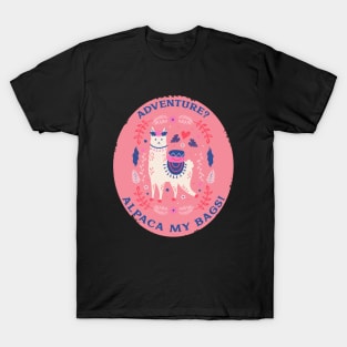 Adventures Alpaca my bags Funny alpaca Funny animals funny traveller designs T-Shirt